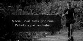Medial Tibial Stress Syndrome (MTSS): Pathology, pain and rehab