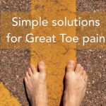 simple solutions for great toe pain