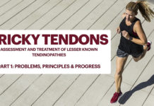 Tricky Tendons, assessment and treatment of lesser known tendinopathies