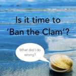 Is it time to 'Ban the Clam