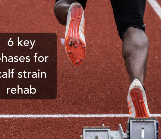 6 key phases for calf strain rehab