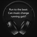 Run to the beat: Can music change running gait?
