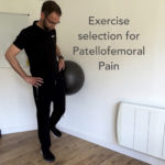 Exercise selection for Patellofemoral Pain