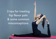 3 tips for treating hip flexor pain